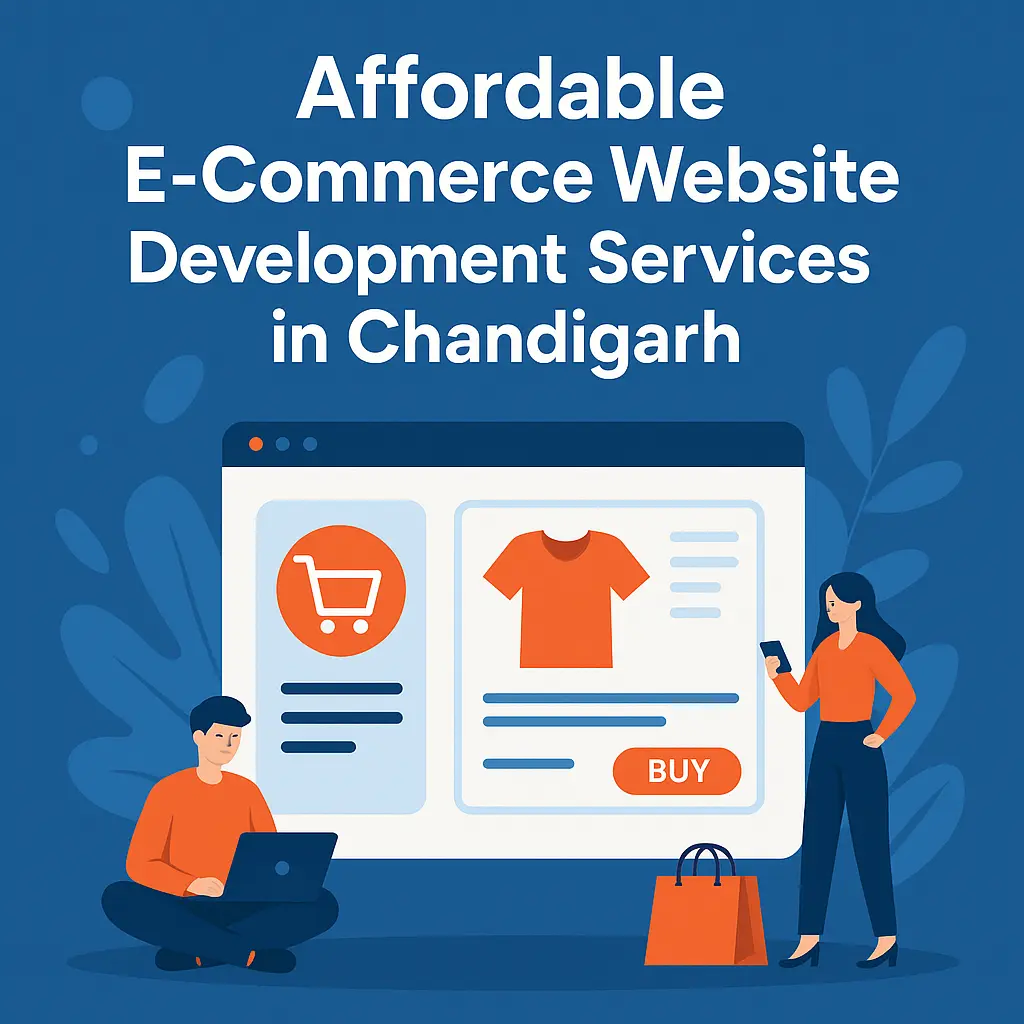 🟢 Affordable E-commerce Website Development Services in Chandigarh – Grow Your Online Store Today 2025